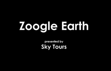 Zoogle Earth presented by Sky Tours